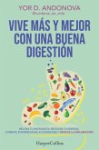 Vive más y mejor con una buena digestión (eBook, ePUB) Vive más y mejor con una buena digestión (eBook, ePUB)