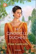 His Cinderella Duchess (eBook, ePUB) - Bild 1