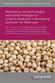 Introducing new technologies and market strategies for sorghum producers in developing countries: the Sahel case (eBook, PDF) Introducing new technologies and market strategies for sorghum producers in developing countries: the Sahel case (eBook, PDF)