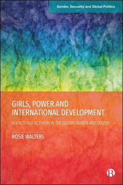 Girls, Power and International Development (eBook, ePUB) - Walters, Rosie