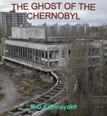 The Ghost Of The Chernobyl (eBook, ePUB)