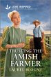Trusting the Amish Farmer (eBook, ePUB) - Bild 1