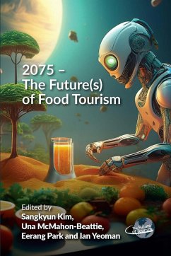 Cover 2075 - The Future(s) of Food Tourism (eBook, ePUB)