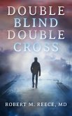 Double Blind Double Cross (eBook, ePUB)