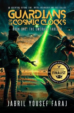 Guardians of the Cosmic Clocks: The Emerald Tablets (eBook, ePUB) - Faraj, Jabril Yousef