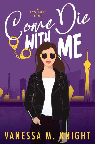 Come Die with Me (eBook, ePUB) Come Die with Me (eBook, ePUB)