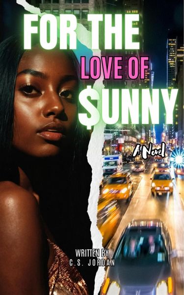 For The Love Of Sunny (eBook, ePUB) For The Love Of Sunny (eBook, ePUB)