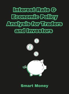 Cover Interest Rate & Economic Policy Analysis for Traders and Investors (Fundamental Analysis) (eBook, ePUB)