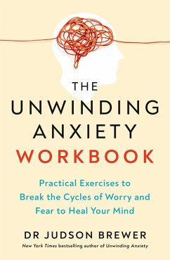 Cover The Unwinding Anxiety Workbook (eBook, ePUB)