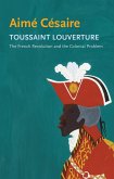 Toussaint Louverture (eBook, PDF) Toussaint Louverture (eBook, PDF)