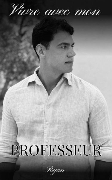 Vivre avec mon professeur (eBook, ePUB)