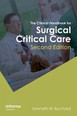 The Clinical Handbook for Surgical Critical Care (eBook, ePUB)