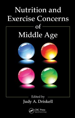 Nutrition and Exercise Concerns of Middle Age (eBook, ePUB) - Driskell, Judy A.