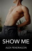 Show Me (eBook, ePUB) Show Me (eBook, ePUB)