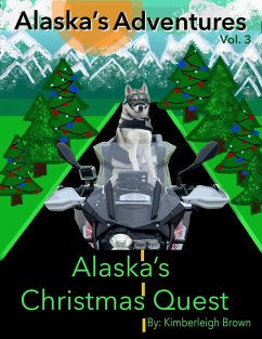 Cover Alaska's Christmas Quest (Alaska's Adventures, #3) (eBook, ePUB)