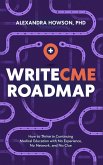 WriteCME Roadmap (eBook, ePUB)