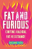 Fat and Furious (eBook, ePUB)