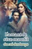 L'amant de rêve maudit du roi des loups (eBook, ePUB)