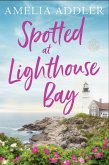 Spotted at Lighthouse Bay (Spotted Cottage, #4) (eBook, ePUB)