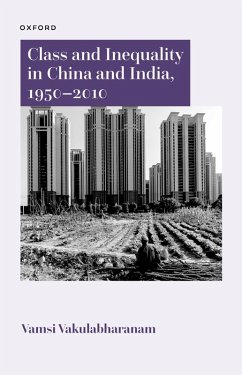Class and Inequality in China and India, 1950-2010 (eBook, ePUB) - Vakulabharanam, Vamsi