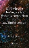 Knowledge Discovery for Counterterrorism and Law Enforcement (eBook, ePUB)