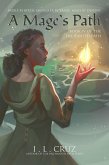 A Mage's Path (The Enchanted Isles, #4) (eBook, ePUB) A Mage's Path (The Enchanted Isles, #4) (eBook, ePUB)