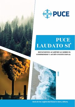 Cover PUCE Laudato Si'. Reflexiones académicas sobre el compromiso y acción institucional (eBook, ePUB)