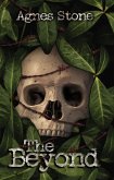 The Beyond (The Beyond Series, #1) (eBook, ePUB) The Beyond (The Beyond Series, #1) (eBook, ePUB)