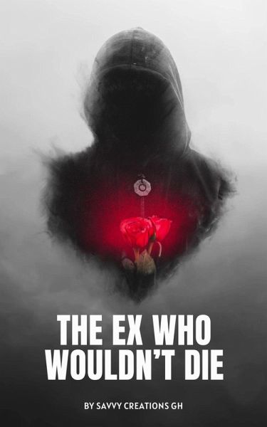 The Ex Who Wouldn't Die (eBook, ePUB)