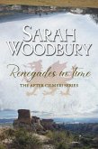 Renegades in Time (The After Cilmeri Series, #19) (eBook, ePUB)