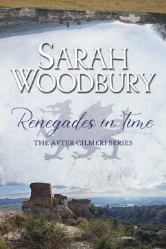 Cover Renegades in Time (The After Cilmeri Series, #19) (eBook, ePUB)
