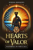 Hearts of Valor - Faithful in the Call (eBook, ePUB) Hearts of Valor - Faithful in the Call (eBook, ePUB)