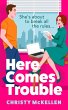 Here Comes Trouble (eBook, ePUB) - Bild 1