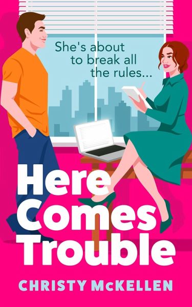 Here Comes Trouble (eBook, ePUB) Here Comes Trouble (eBook, ePUB)