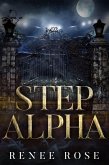 Step Alpha (Wolf Ridge High, #3) (eBook, ePUB)