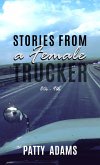 Stories From a Female Trucker (eBook, ePUB)
