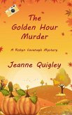 The Golden Hour Murder (Robyn Cavanagh Mysteries, #2) (eBook, ePUB)