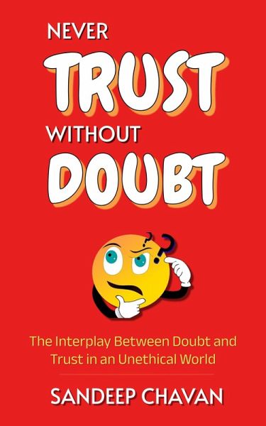 Never Trust Without Doubt (eBook, ePUB) Never Trust Without Doubt (eBook, ePUB)