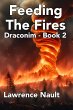 Feeding The Fires (Draconim, #2)... - Bild 1