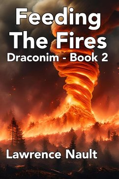 Cover Feeding The Fires (Draconim, #2) (eBook, ePUB)