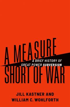 A Measure Short of War (eBook, ePUB) - Kastner, Jill; Wohlforth, William C.