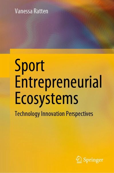 Sport Entrepreneurial Ecosystems (eBook, PDF)