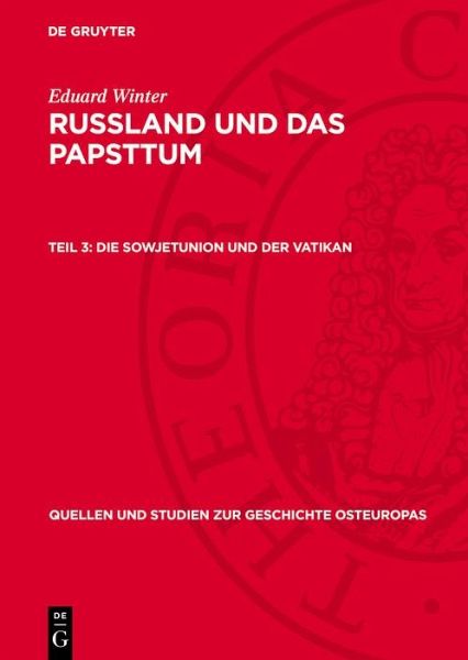 Die Sowjetunion und der Vatikan (eBook, PDF) Die Sowjetunion und der Vatikan (eBook, PDF)