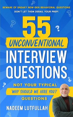 55 Unconventional Interview Questions (eBook, ePUB) - Lutfullah, Nadeem