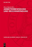 Arbeiterbewegung und Reichsgründung (eBook, PDF)