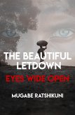 The Beautiful Letdown - Eyes Wide Open (eBook, ePUB) The Beautiful Letdown - Eyes Wide Open (eBook, ePUB)