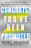 Congrats! You've Been Promoted (eBook, ePUB)