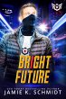 Bright Future (Super Short Super Hero... - Bild 1