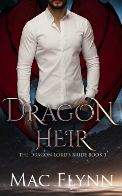 Cover Dragon Heir: The Dragon Lord's Bride Book 3 (Dragon Shifter Romance) (eBook, ePUB)