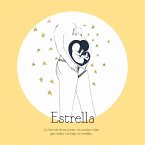 Estrella (Narrar Para Sanar, #1) (eBook, ePUB)